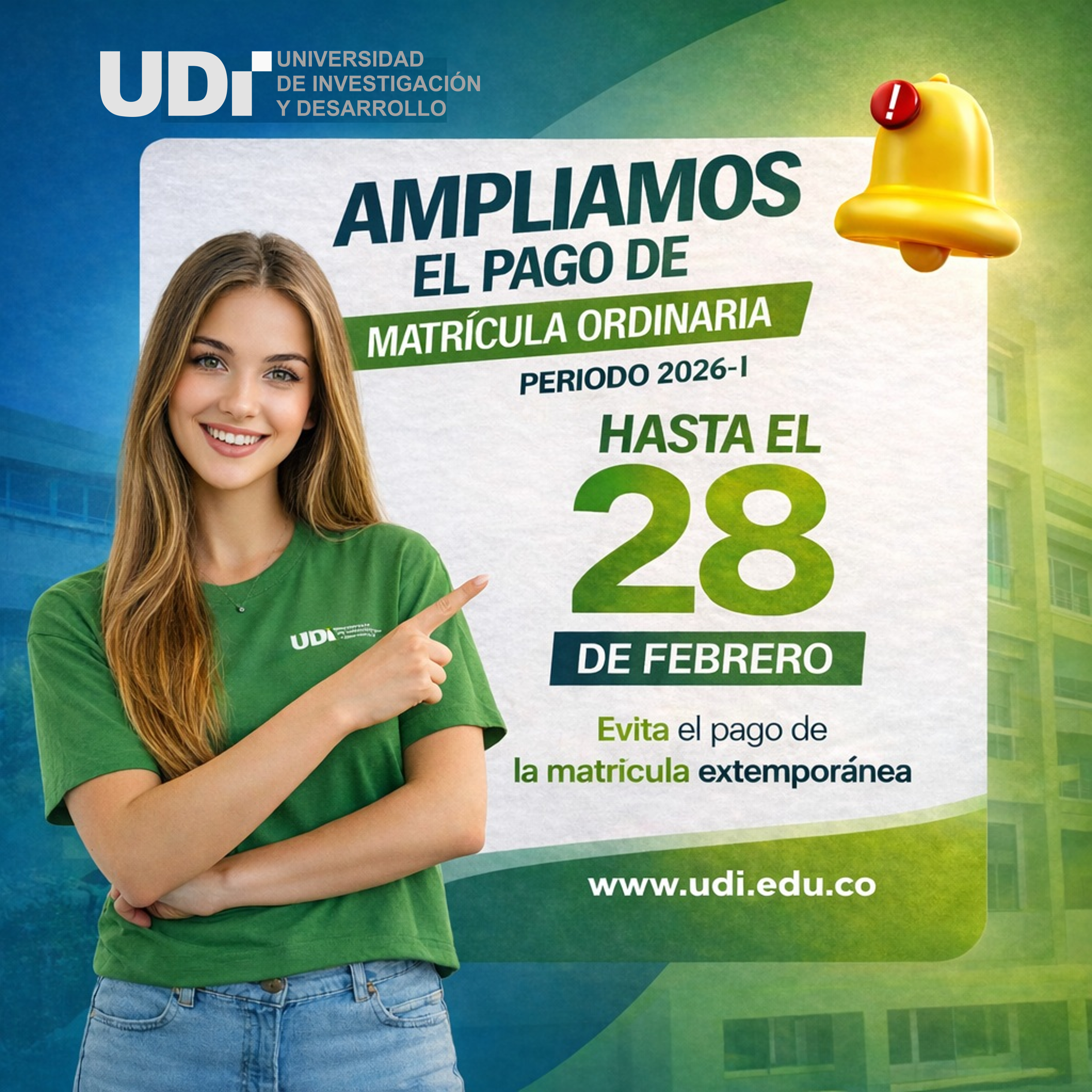 Noticia UDI: AMPLIAMOS EL PAGO DE MATRÍCULA ORDINARIA PERIODO 2026-1